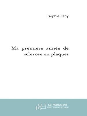 cover image of Ma première année de sclérose en plaques